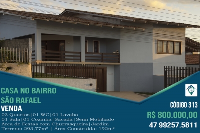 Venda - Casa (Padrão) - São Rafael - Rio Negrinho/SC - Cod. 313