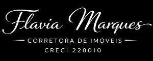 Flavia Marques Corretora de Imóveis - Seu imóvel está aqui !